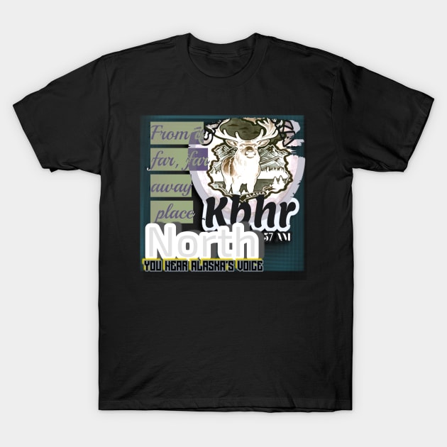 Kbhr the voice of Alaska T-Shirt by Human light 